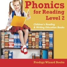 Phonics for Reading Level 2 : Children's Reading  Writing Education Books