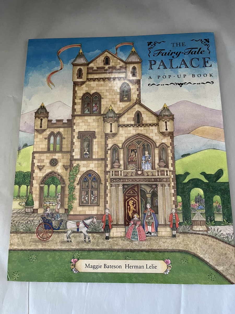 The Fairy-Tale Palace： A Pop-Up Book The Fairy-Tale Palace： A Pop-Up Book The Fairy-tale Palace