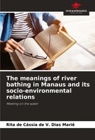 The Meanings Of River Bathing In Manaus And Its Socio-Environmental Relations