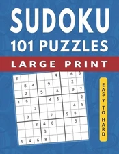 101 Sudoku Puzzles Easy to Hard: Large Print Sudoku Books for Adults by Bgh Publ