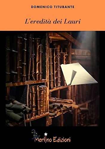 Доменико Титубанте Лередита деи Лаури (в мягкой обложке) (ИМПОРТ ИЗ Великобритании)