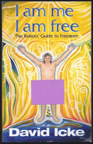 I am Me, I am Free: The Robots Guide to..., Icke, David - Picture 1 of 2