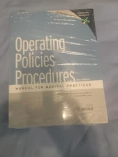 Operating Policies and Procedures : Manual for Medical Practices by Bette A....
