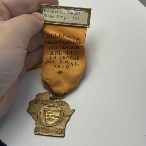 1970 Wisconsin State AFL-CIO Delegate Medal Ribbon Pin Convention La Crosse