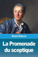 Denis Diderot | La Promenade Du Sceptique | Taschenbuch | FranzöSisch (2021)