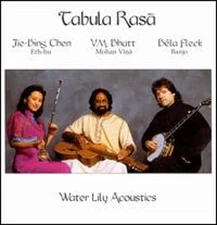 Tabula Rasa by Vishwa Mohan Bhatt With Bela Fleck and Jie Bing Chen: Used