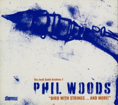PHIL WOODS ''Vogel mit Saiten ... und mehr'' KONZERT 2005 / DOPPEL CD DIGIPACK
