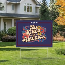 no kings in america floral yard sign