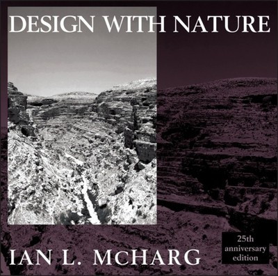 Design with Nature by Ian L. McHarg PAPERBACK 9780471114604