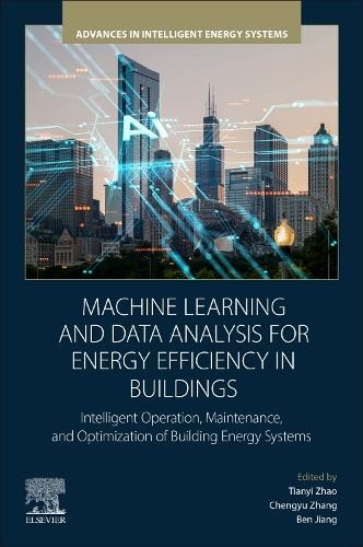 Machine Learning and Data Analysis for Energy Efficiency in B... - 9780443289538