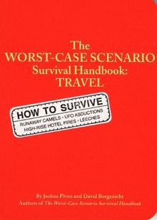The Worst-Case Scenario Survival Handbook: Travel von Pi... | Buch | Zustand gut
