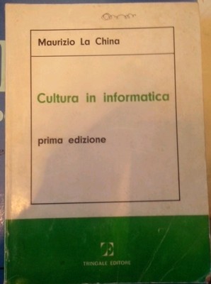 Computerkultur - Maurizio La China - Tringale, 1987
