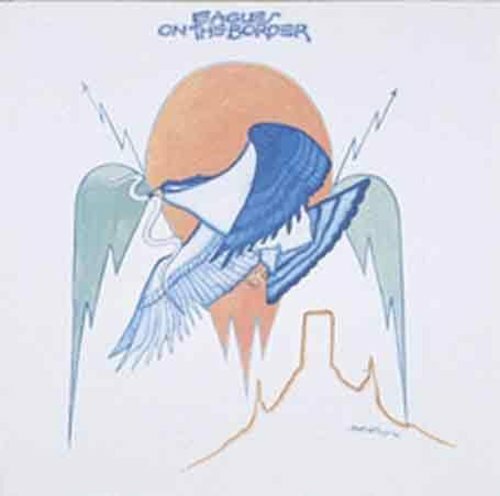 On the Border by Eagles (CD) 75596059527| eBay