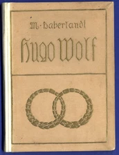 Austria Art Music Critic Composer Hugo Wolf Art Nouveau Commemorative Book 1911