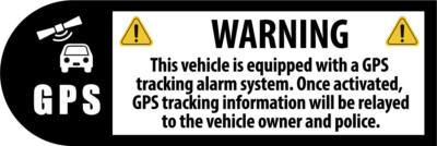 Warning! GPS Tracking Alarm System | Laminated Vinyl Decal Sticker Label