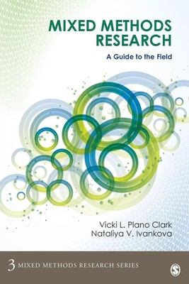 Mixed Methods Research A Guide to the Field Vicki L. Plano Clark (u. a.) Buch