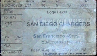 San Diego Chargers San Francisco 49ers Ticket Stub Qualcomm NFL Game 8/29/2003