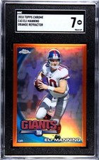 2010 Topps Chrome ELI MANNING Orange Refractor SGC 7 NEAR MINT New York Ginats