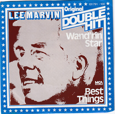 7'' Lee Marvin - Wand'rin Star / Best Things [Original Double Hit]