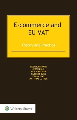 E-commerce and Eu Vat : Theory and Practice, Hardcover by Barr, Rosamund, Bra...