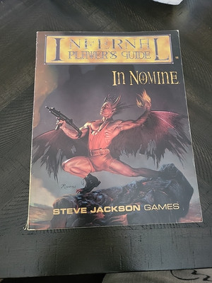 In Nomine Infernal Player's Guide by Sam Chupp, David Edelstein, James...