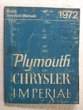1972 Plymouth Chrysler Imperial Body Service Manual 1972 Plymouth Chrysler Imperial Body Service Manual
