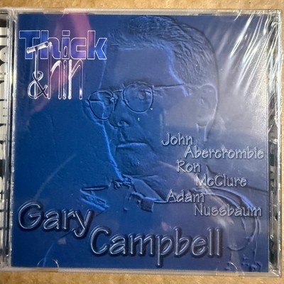 Gary Campbell   Thick & Thin CD 1996 Jazz Double-Time Records Abercrombie