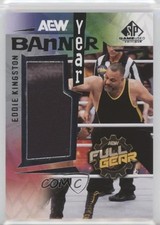 2025 SP Game Used AEW Banner Year Relic 2023 FULL GEAR Eddie Kingston