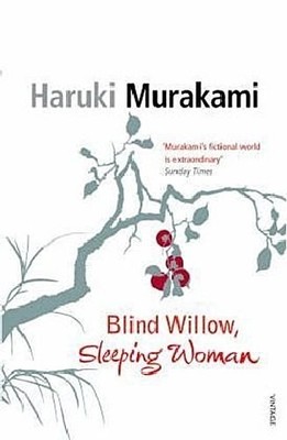 Blind Willow, Sleeping Woman Haruki Murakami
