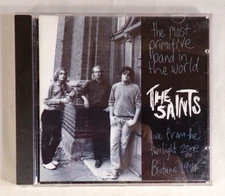 THE SAINTS, THE MOST PRIMATIVE BAND IN THE WORLD LIVE FROM TWILIGHT ZONE 1995 CD