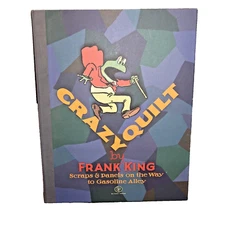 Crazy Quilt Scraps & Panels on the Way to Gasoline Alley Comic Strips Frank King