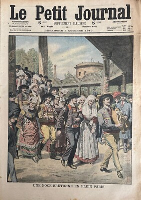 Le Petit Journal 1910 Nr. 1037 Noce Bretonne Paris Opfer Treue
