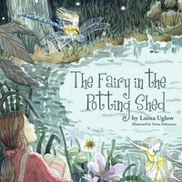 The Fairy In The Potting Shed Lorna Uglow Taschenbuch Kartoniert / Broschiert