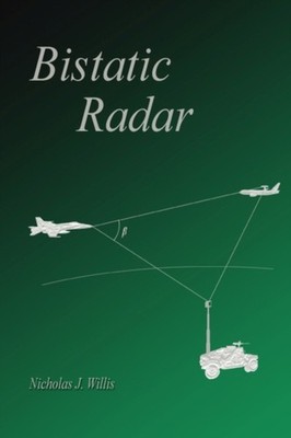 BISTATIC RADAR by Nicholas J. Technology Service Corporation, USA Willis