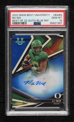 2022 Bowman U Best of Blue Refractor /150 Bo Nix #BA-BN PSA 10 GEM MT Auto v9t