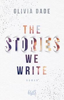 The Stories we write (Fandom-Trilogie, Band 1) von Dade,... | Buch | Zustand gut