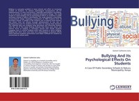 Bullying And Its Psychological Effects On Students Gatwiri Catherine Julia