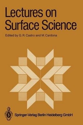 Lectures on Surface Science - 9783642717253