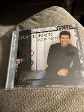 Your Man by Josh Turner CD, 2006 