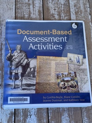 DOCUMENT-BASED ASSESSMENT ACTIVITIES K-12. (PROFESSIONAL By Cynthia Boyle)