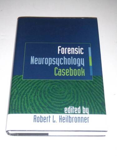FORENSIC NEUROPSYCHOLOGY CASEBOOK by Robert L. Heilbronner 2005 - Picture 1 of 1
