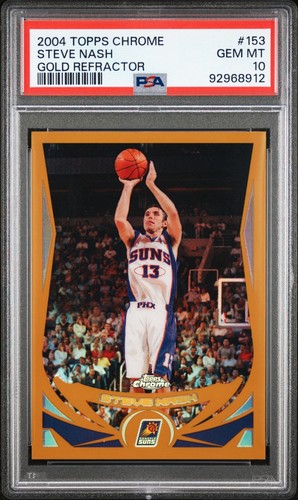 2004 Topps Chrome #153 Steve Nash - Gold Refractor (PSA 10 GEM MINT)