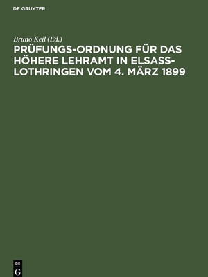 Prüfungs-Ordnung Für Das Höhere Lehramt in Elsaß-Lothringen Vom 4. Mä (Hardback)