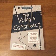 The Vorbis Conspiracy: A Warhammer Crime Anth...