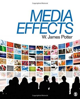 MEDIA EFFECTS By W. James Potter *Excellent Condition*