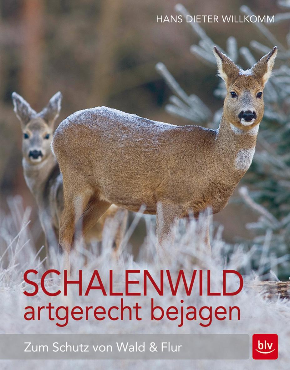 Thumbnail - Schalenwild Artgerecht Bejagen Hans Dieter Willkomm