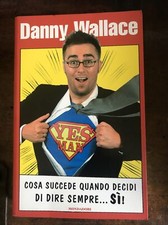 DANNY WALLACE  YES MAN. COSA SUCCEDE QUANDO DECIDI DI DIRE SEMPRE SI (A3)Mondado