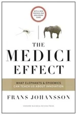 The Medici Effect, With a New Preface and Discussion Guide: What Ele - VERY GOOD