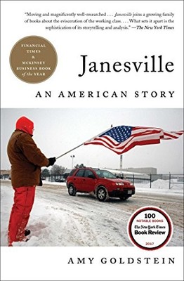 Janesville: An American Story - Paperback By Goldstein, Amy - VERY GOOD