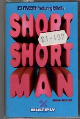 Short Short Man : 20 Fingers Featuring Gillette : Cassette tape